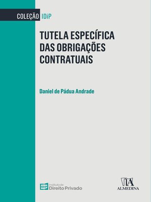 cover image of Tutela Específica das Obrigações Contratuais
